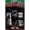 CRIMES OF THE CENTURY: ROBBERY