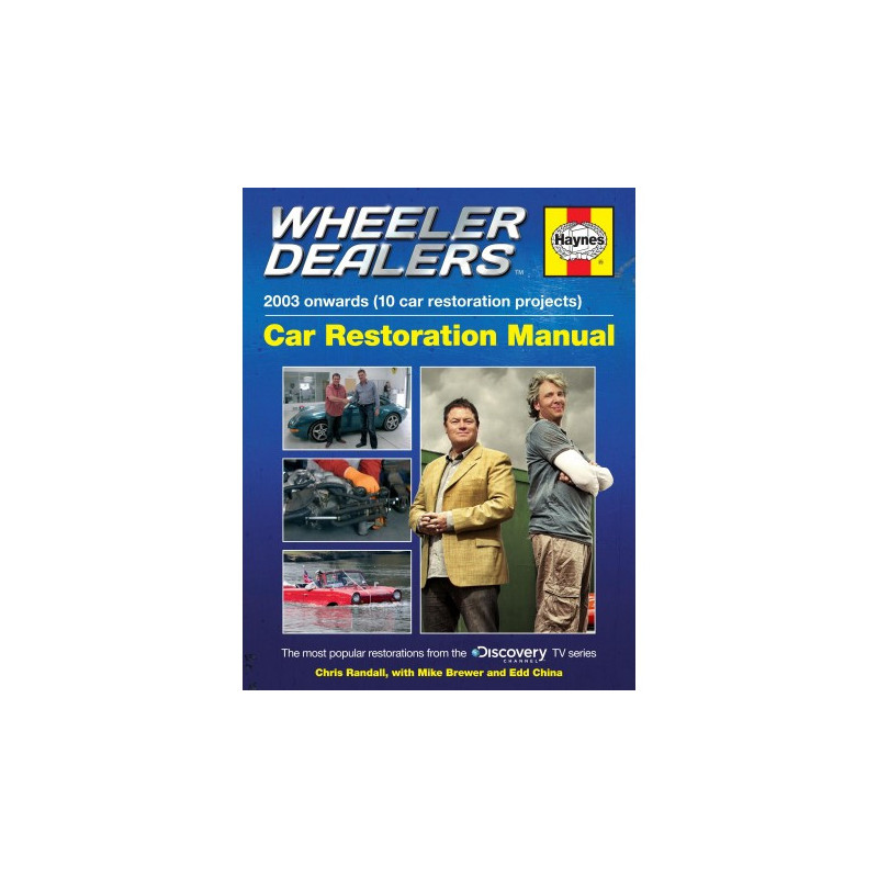 WHEELER DEALERS CAR RESTORATION MANUAL