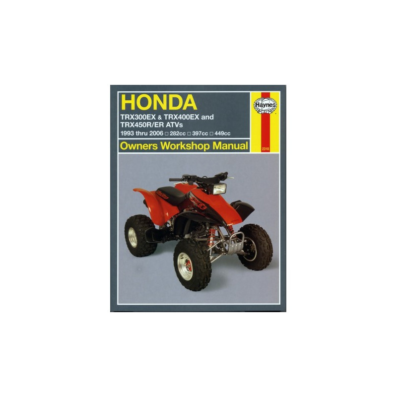 Honda TRX300EX TRX400EX & TRX450R/ER ATVs 1993 - 2006