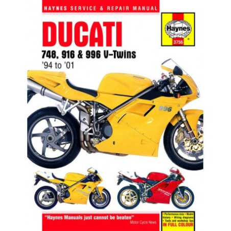 Ducati 748 916 and 996 4-valve V-Twins 1994 - 2001