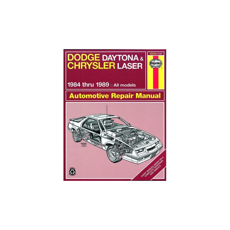 Dodge Daytona and Chrysler Laser Haynes Repair Manual for 1984 thru 1989 covering 2.2 and 2.5 liter engines