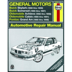 General Motors Haynes Repair Manual covering Buick Skylark (1986 thru 1998) Buick Somerset (1985 thru 1987) Olds Ac