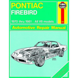 Pontiac Firebird Haynes Repair Manual for 1970 thru 1981covering all models with V8 engines except turbo