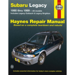 Subaru Legacy Haynes Repair Manual covering all 1990 thru 1999 Legacy models including Outback and Brighton