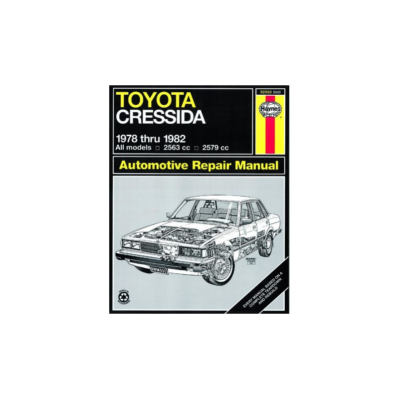 Toyota Cressida Haynes Repair Manual covering all 1978 thru 1982 Cressida Sedans and Wagons with 4M 4M-E and 5M-E e