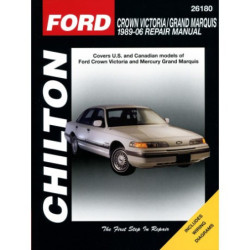 Ford Crown Victoria/Grand Marquis Chilton Repair Manual for 1989-10 covering all models except the Mercury Marauder