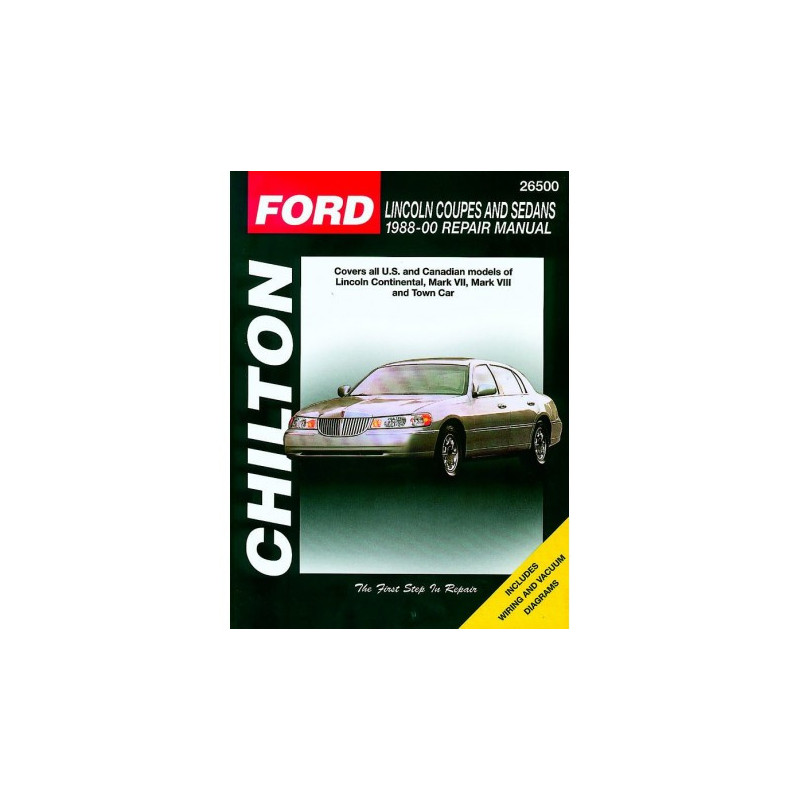 Ford Lincoln Coupes and Sedans Chilton Repair Manual for 1988-00 covering all models of Continental Mark VII Mark V