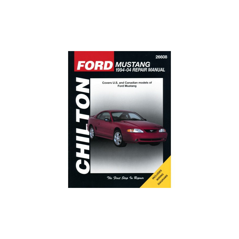 Ford Mustang Chilton Repair Manual for 1994-04 covering all models except independent rear suspension/driveaxles on