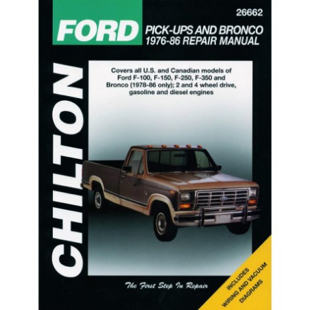 Ford Pick-Ups and Bronco Chilton Repair Manual for 1976-86 covering all models of Ford F-100 F-150 F-250 F-350 and