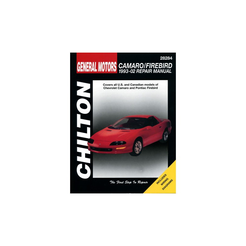 General Motors Camaro/Firebird Chilton Repair Manual for 1993-02 covering all models of Chevrolet Camaro and Pontia