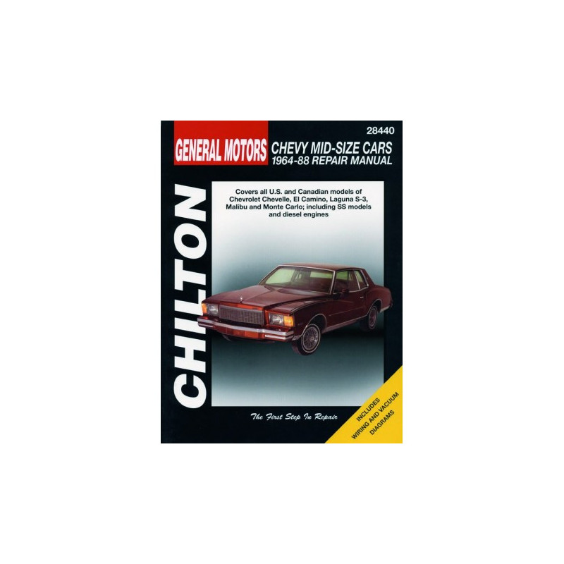 General Motors Chevy Mid-Size Cars Chilton Repair Manual for 1964-88 covering all models of Chevy Chevelle El Camin