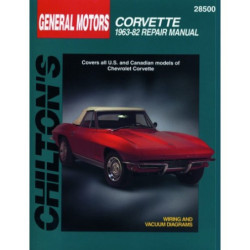 General Motors Corvette Chilton Repair Manual for 1963-82 covering all models of Chevrolet Corvette