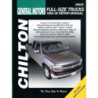 General Motors Full-Size Trucks Chilton Repair Manual for 1999-06 covering all models of Chevrolet Silverado GMC Si