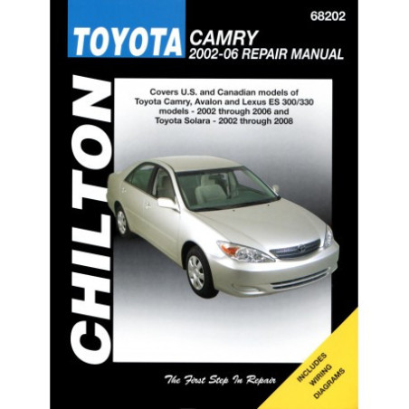 Toyota Camry Avalon and Lexus ES 300/330 Chilton Repair Manual for 2002-06 and Toyota Solara for 2002-08 (Does not