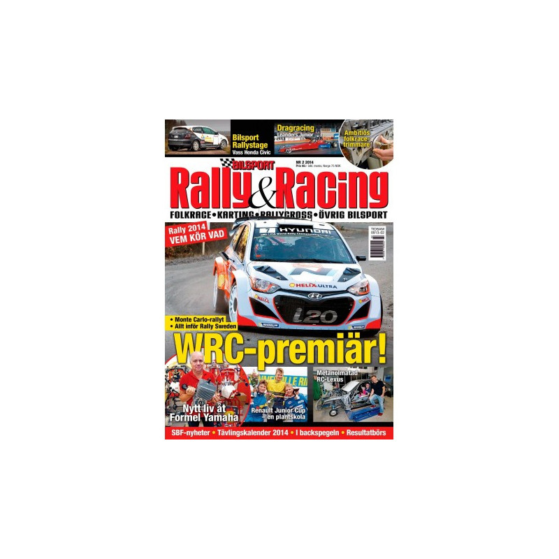 Bilsport Rally&Racing nr 2 2014 Bilsport Rally&Racing nr 2 2014